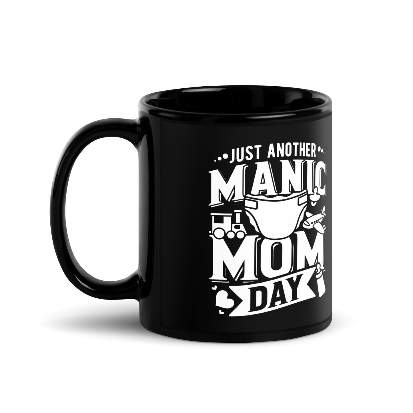 Buy 'Just Another Manic Mom Day' Mug | Exclusive at Dino's Tees