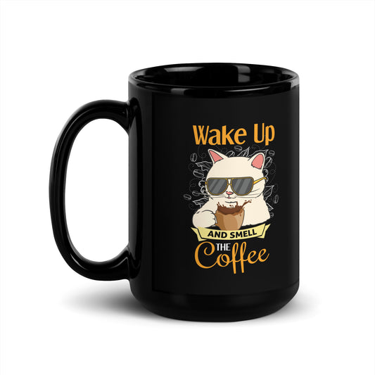 Buy 'Wake Up and Smell the Coffee' Black Glossy Mug | Dino's Tees