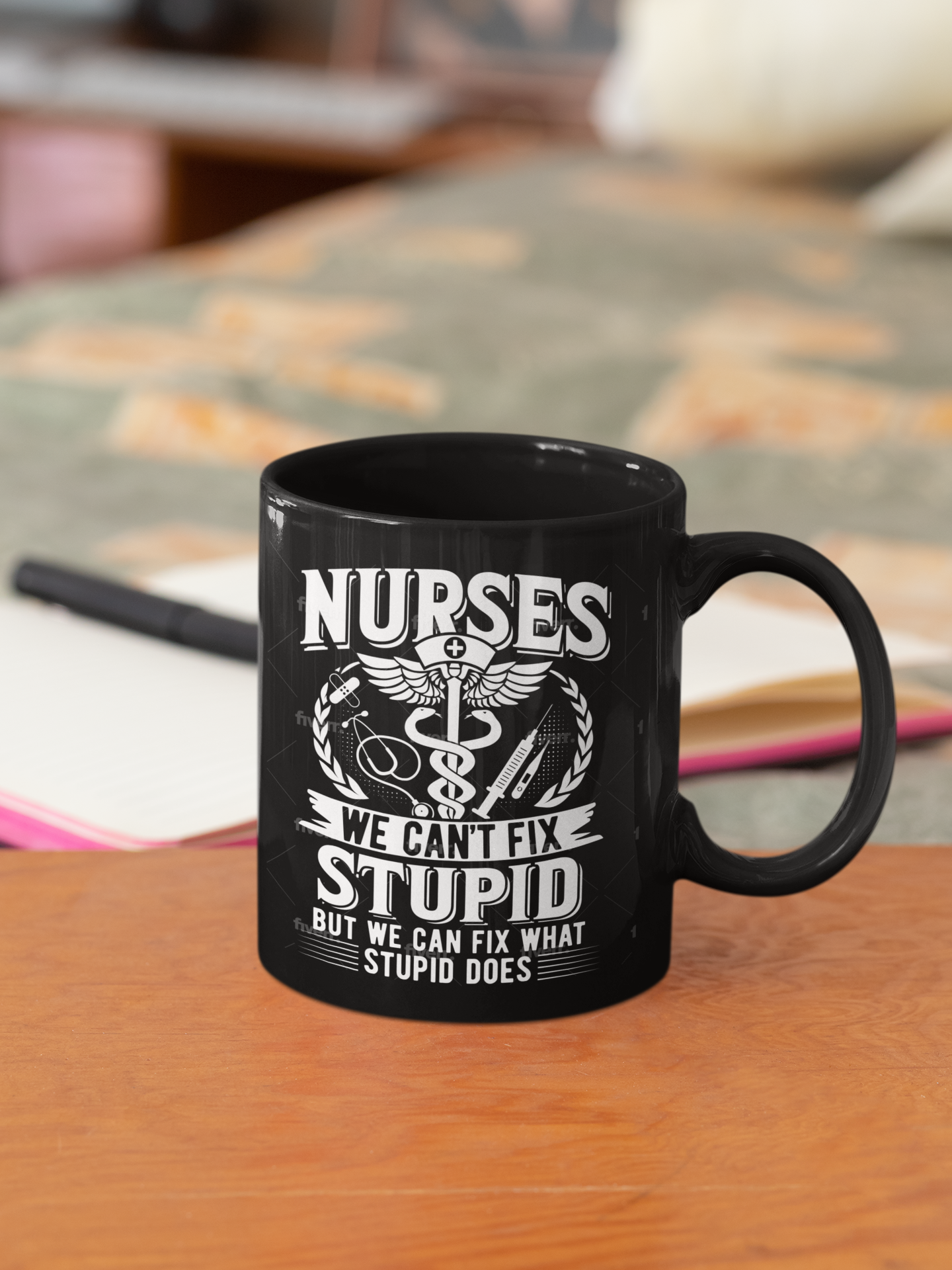 Buy Nurses Can't Fix Stupid Mug – Hilarious Gift for Medical Heroes at Dino's Tees