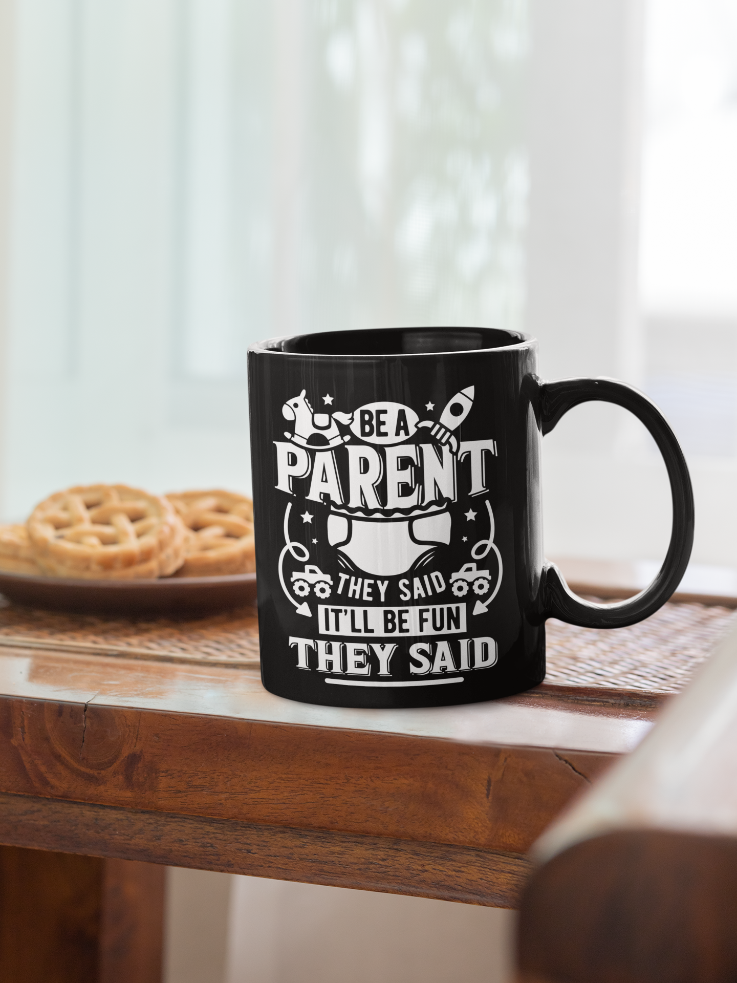 Be a Parent They Said . . . Black Glossy Mug for Parents