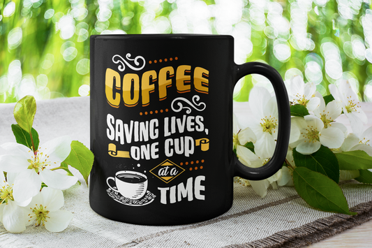 Buy 'Coffee - Saving Lives' Mug | Exclusive Black Glossy Cup for Coffee Lovers