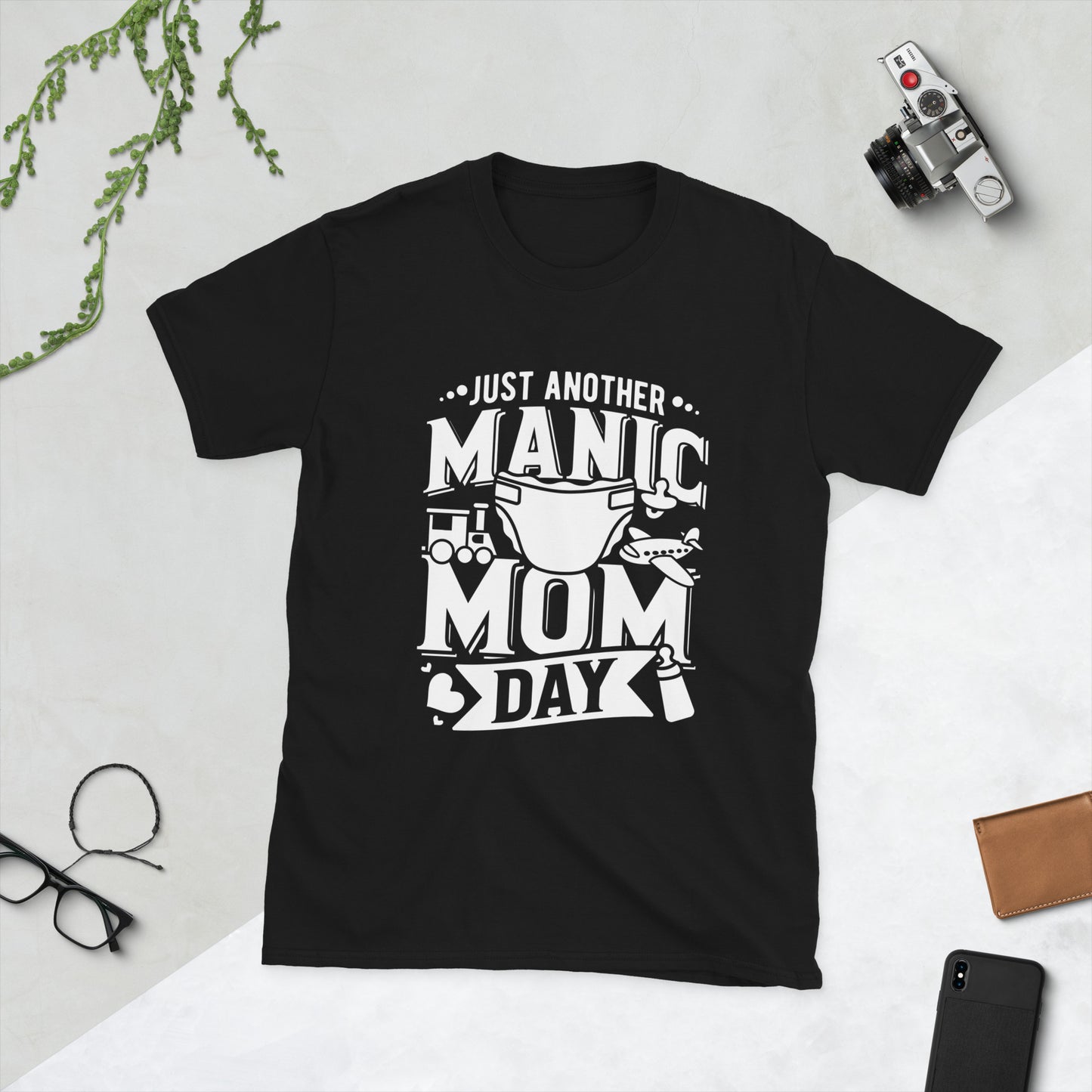 Just Another Manic Mom Day - Short-Sleeve Unisex T-Shirt for Moms