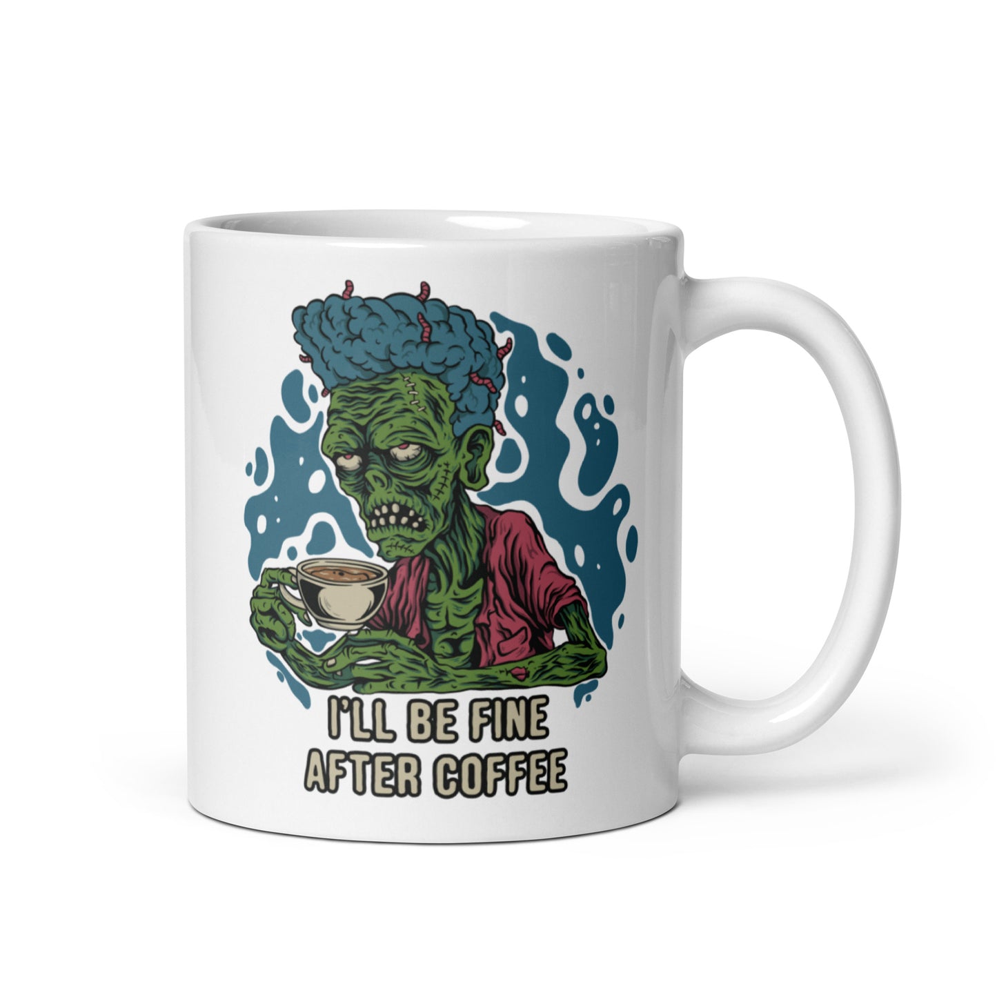 Buy 'I'll Be Fine After Coffee' Zombie Mug | Exclusive at Dino's Tees