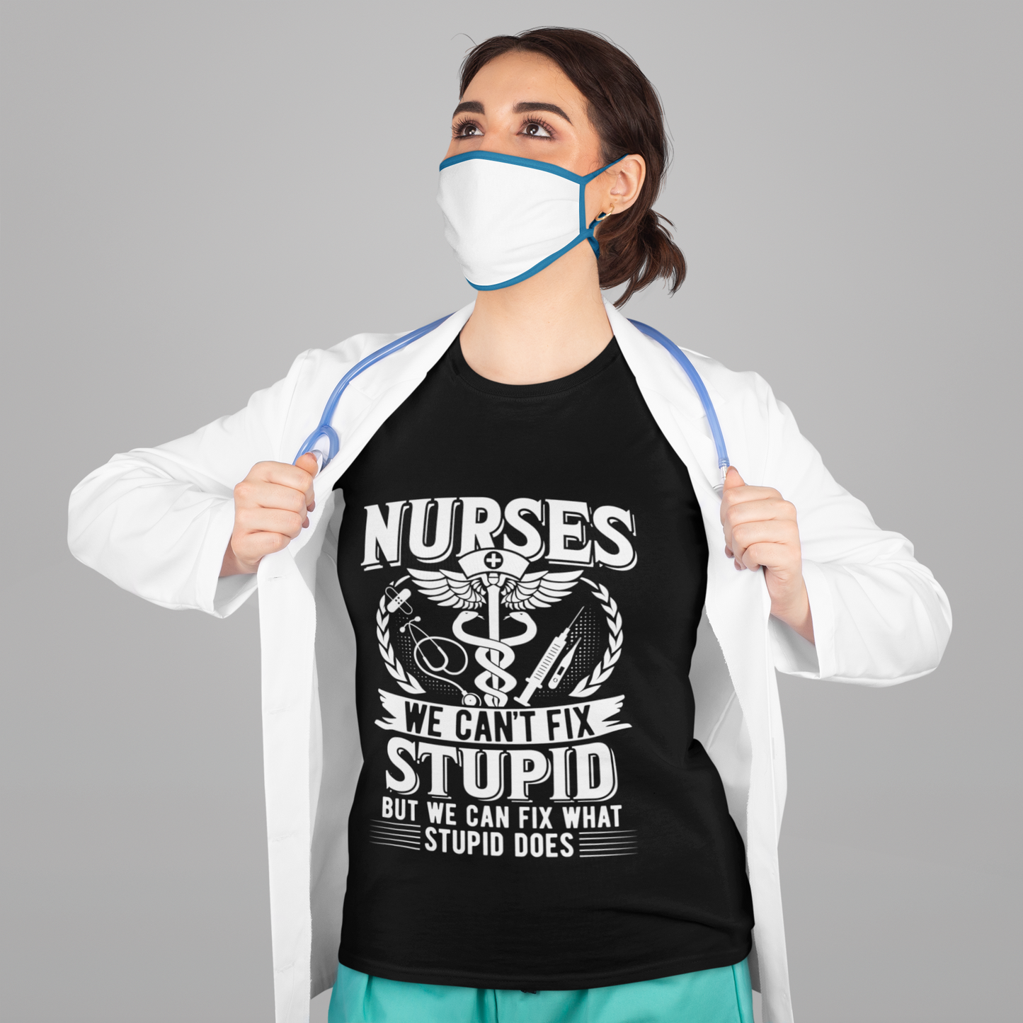 Nurses - We Can't Fix Stupid But We Can Fix What Stupid Does - Cool Short-Sleeve Unisex T-Shirt for Nurses